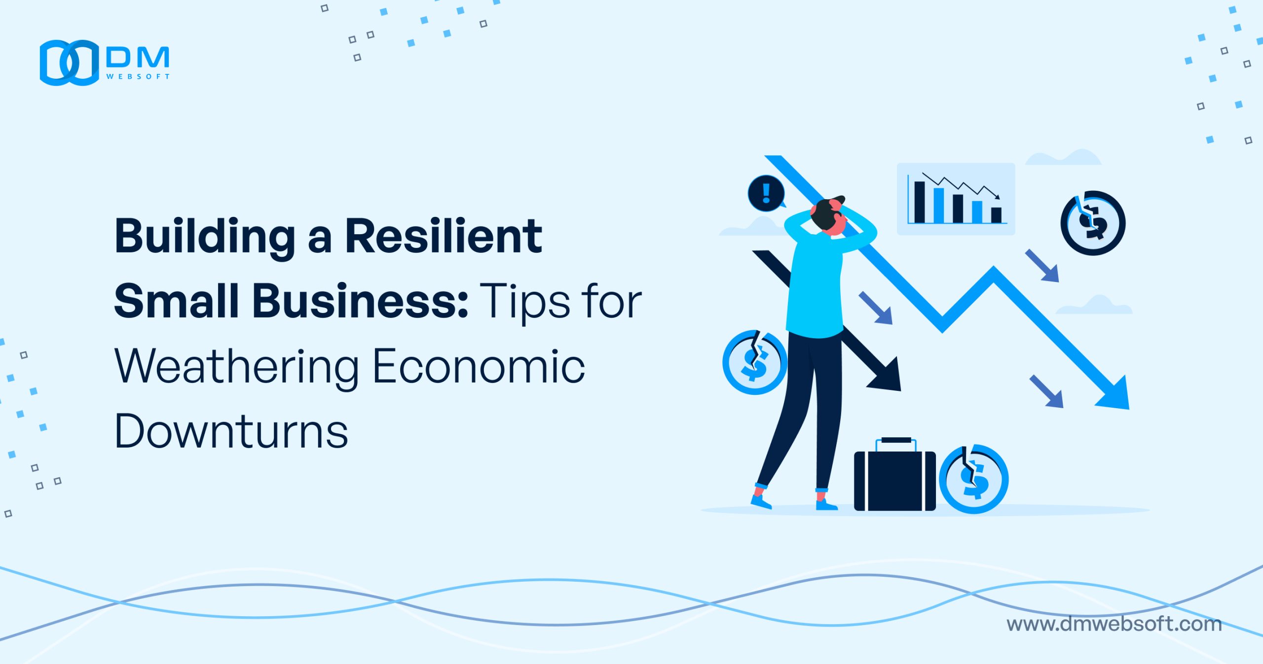 Building-a-Resilient-Small-Business-Tips-for-Weathering-Economic-DM-WebSoft