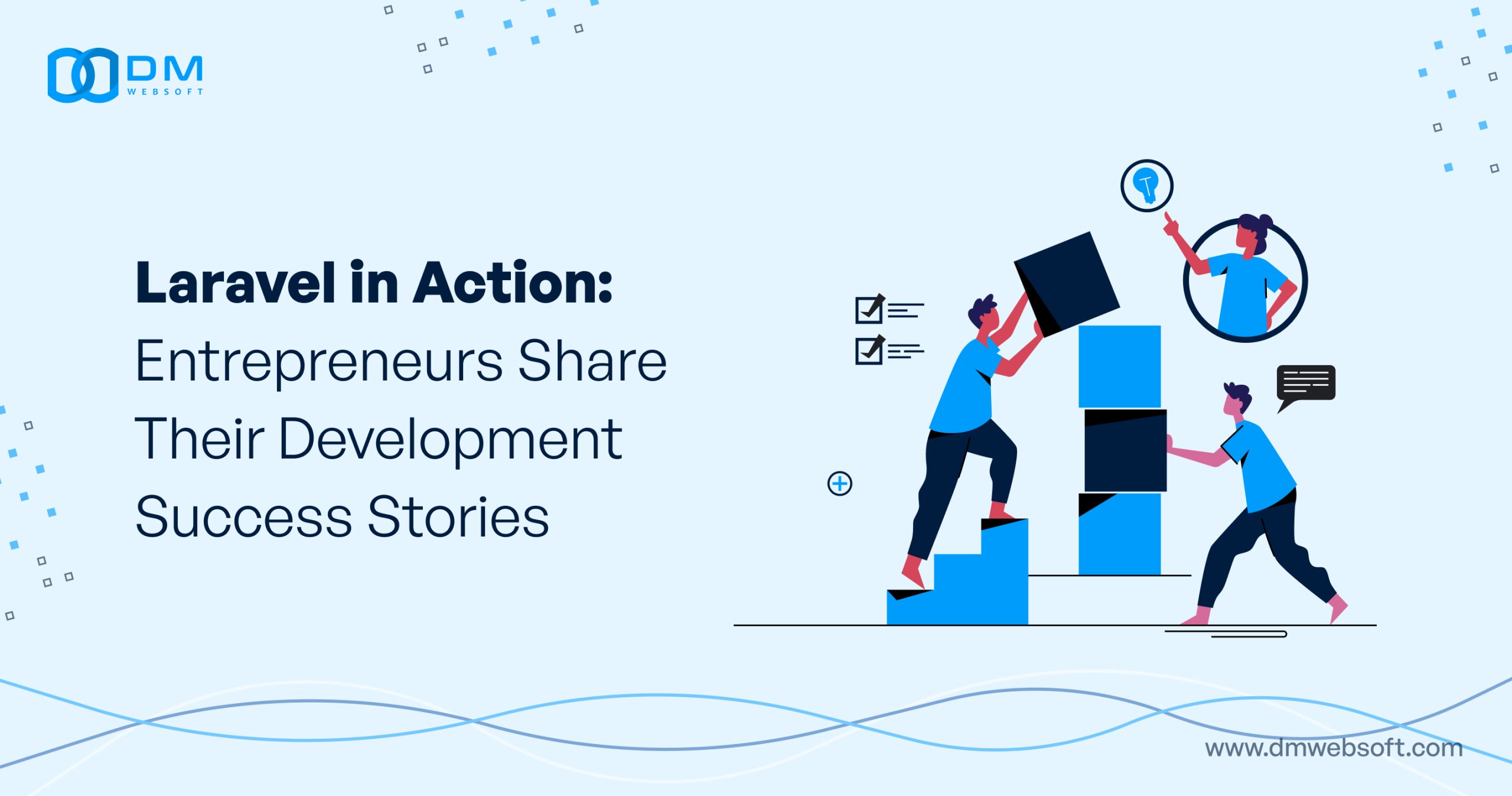 Laravel-in-Action-Entrepreneurs-Share-Their-Development-Success-Stories-DM-WebSoft-LLP