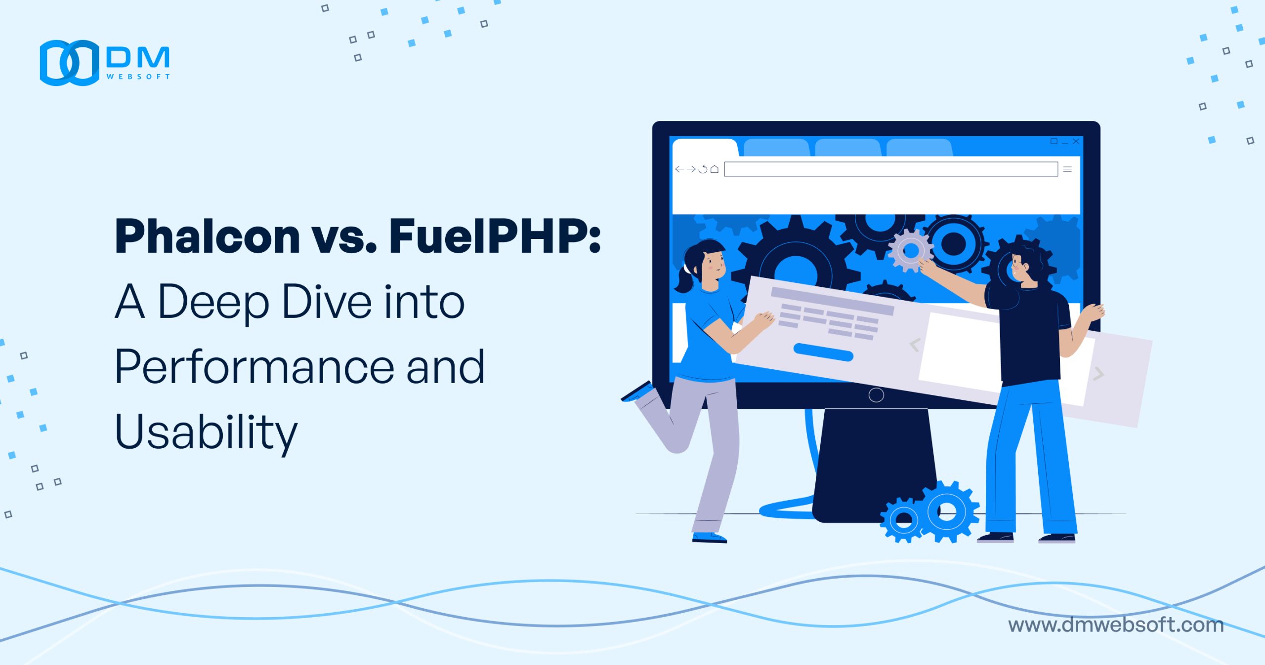 Phalcon-vs-FuelPHP-A-Deep-Dive-into-Performance-and-Usability-DM-WebSoft-LLP