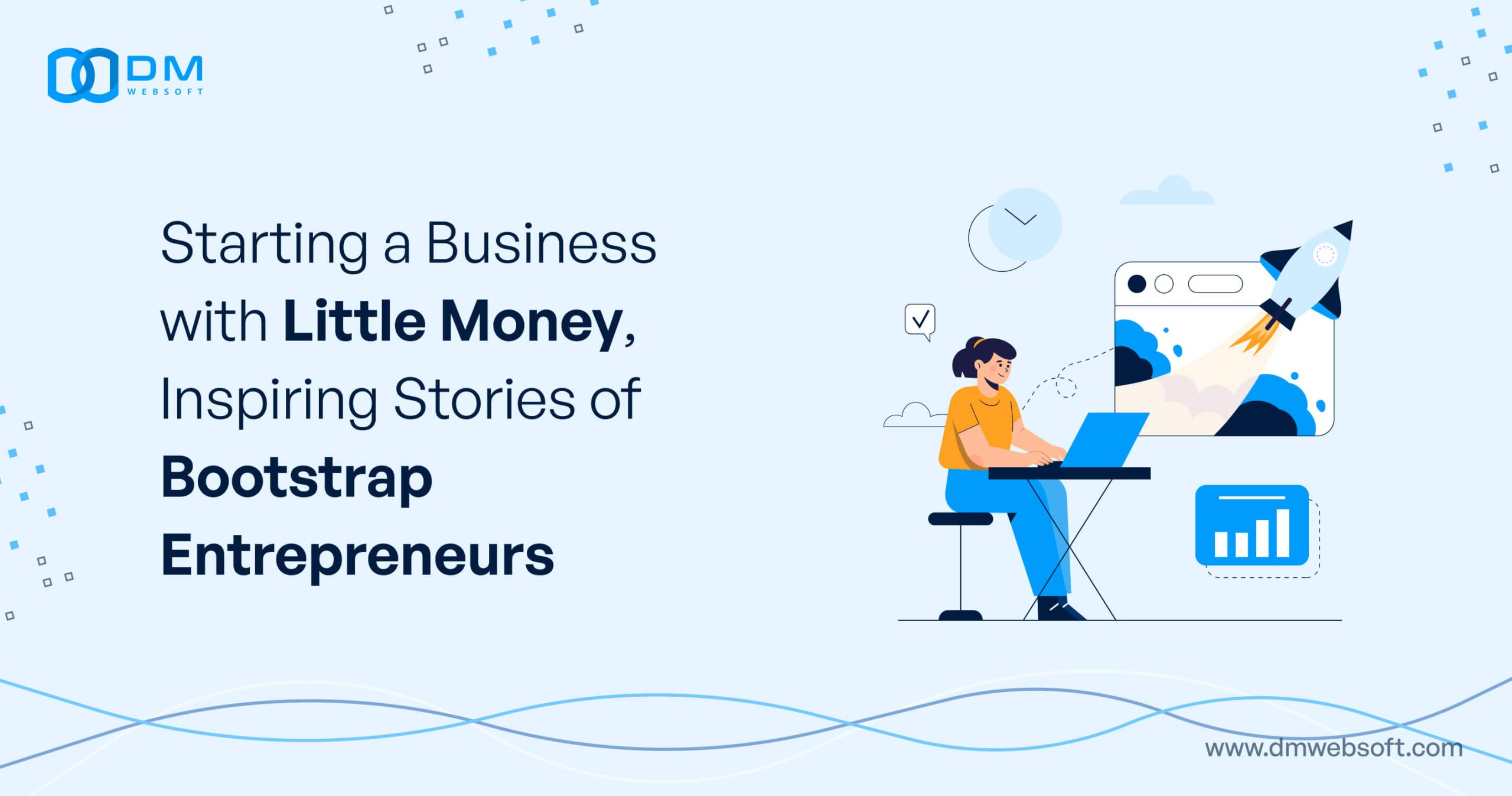 Starting-a-Business-with-Little-Money-Inspiring-Stories-of-Bootstrap-Entrepreneurs-DM-WebSoft-LLP