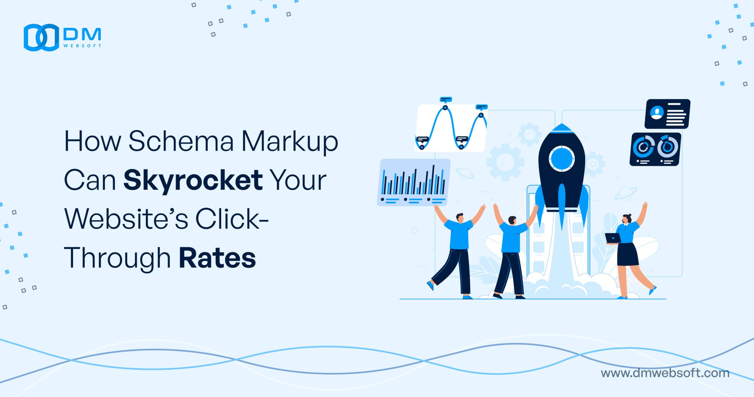 How-Schema-Markup-Can-Skyrocket-Your-Website’s-Click-Through-Rates-DM-WebSoft-LLP