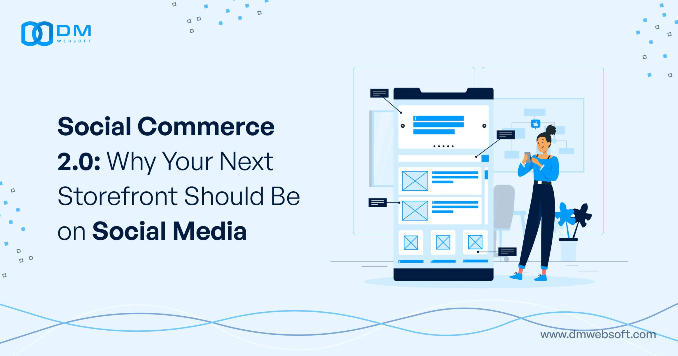 Social-Commerce-2.0-Why-Your-Next-Storefront-Should-Be-on-Social-Media-DM-WebSoft-LLP